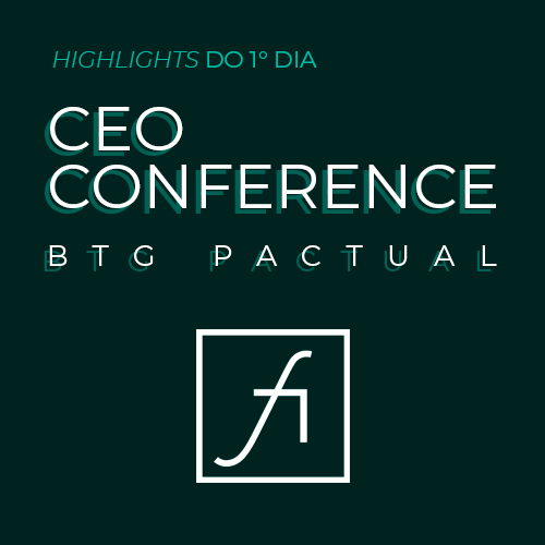 CEO CONFERENCE | BTG Pactual – Dia 1